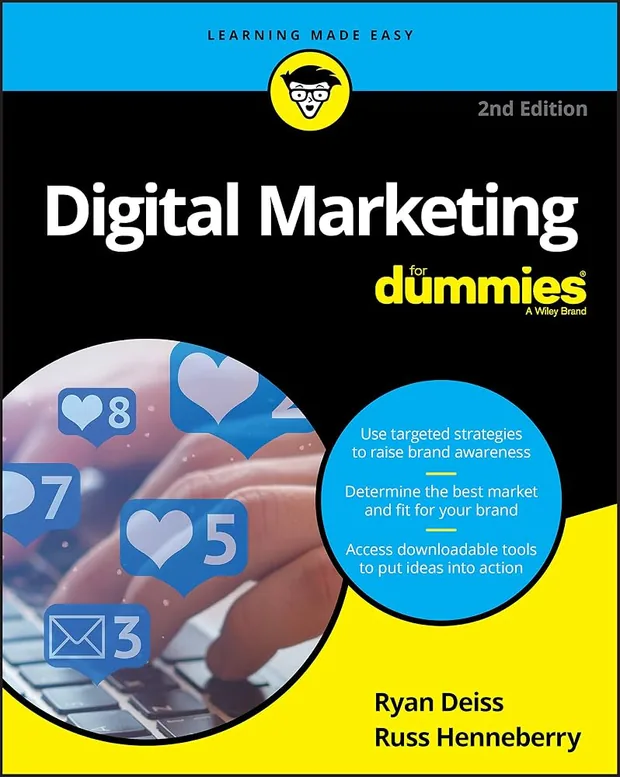 Cover of Digital Marketing For Dummies, 2nd Edition, by Ryan Deiss and Russ Henneberry
